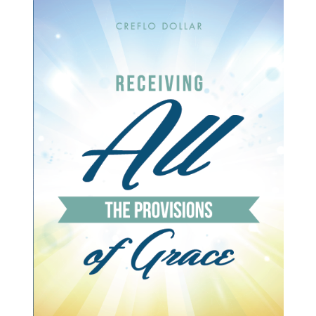 receiving_all_the_provisions_of_grace